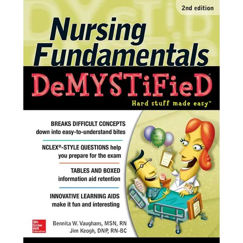 Nursing Fundamentals Demystified, Second Edition