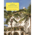 Florida Architecture of Addison Mizner