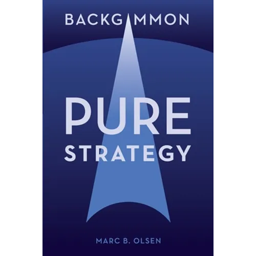 Backgammon: Pure Strategy