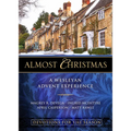 Almost Christmas Devotions for the Season: A Wesleyan Advent Experience