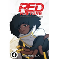 Red Rapture: Born Blessed To Walk A Cursed Reality! Issue #4