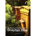 Beekeeping Simplified with the Drayton Hive: Including plans for Home Construction