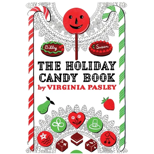 The Holiday Candy Book