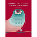 Growing and learning in rural communities. Revised edition: Collaborative engagement for transformation