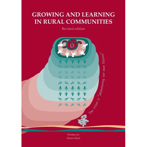 Growing and learning in rural communities. Revised edition: Collaborative engagement for transformation
