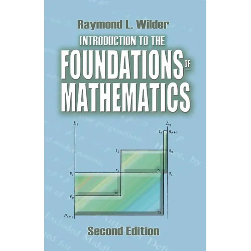 Introduction to the Foundations of Mathematics: Second Edition