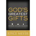 God's Greatest Gifts: His Word, His Name, His Blood