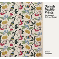 Danish Textile Prints: 100 Years of Craft and Design