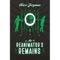 The Reanimator's Remains