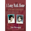 A Long Walk Home: A young woman's unsolved murder and her sister's lifelong search for answers