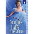 The Duke's Lady: A Regency Historical Romance