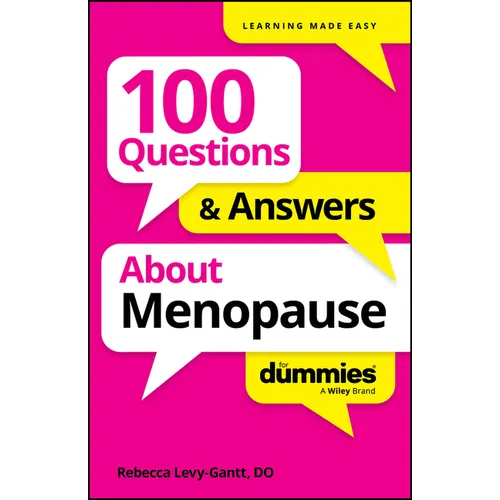 100 Questions & Answers about Menopause for Dummies