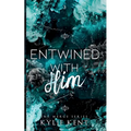 Entwined With Him