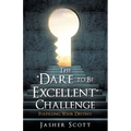 The "Dare to Be Excellent" Challenge
