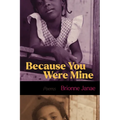 Because You Were Mine