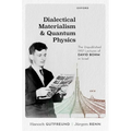 Dialectical Materialism and Quantum Physics: The Unpublished 1957 Lectures of David Bohm in Israel