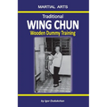 Traditional Wing Chun - Wooden dummy training