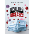 Dealing with Diseases