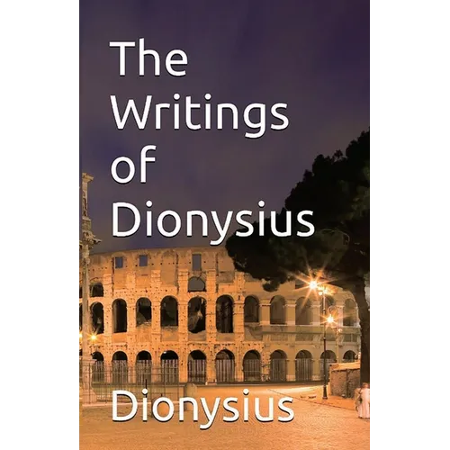 The Writings of Dionysius