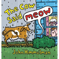 The Cow Said Meow