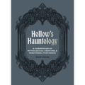 Hollow's Hauntology: A Compendium of Mythological Creatures and Paranormal Phenomena