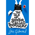 The Tale of Senyor Rodriguez