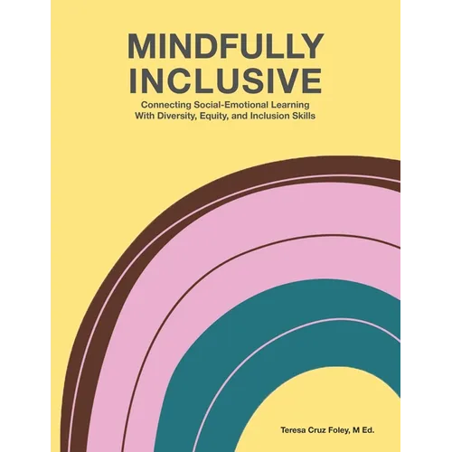Mindfully Inclusive