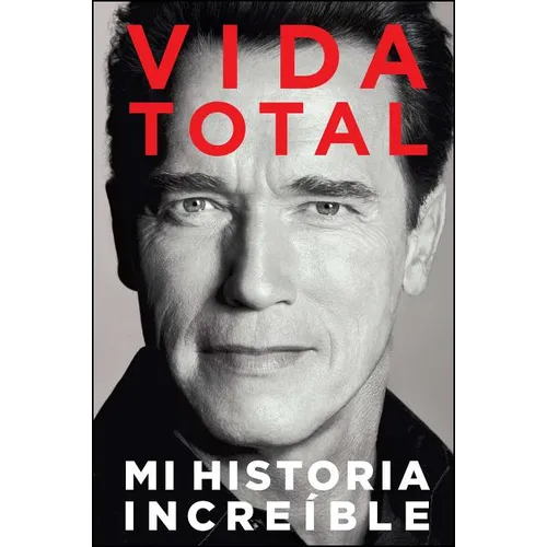 Vida Total: Mi Historia Increíble