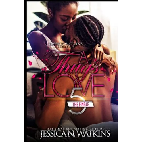 A Thug's Love 5: The Finale