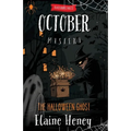 The Halloween Ghost Blackthorn Stables October Mystery