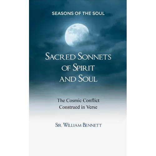 Sacred Sonnets of Spirit and Soul
