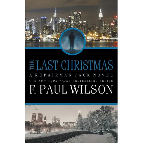 The Last Christmas: A Repairman Jack Novel