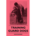 Training Guard Dogs