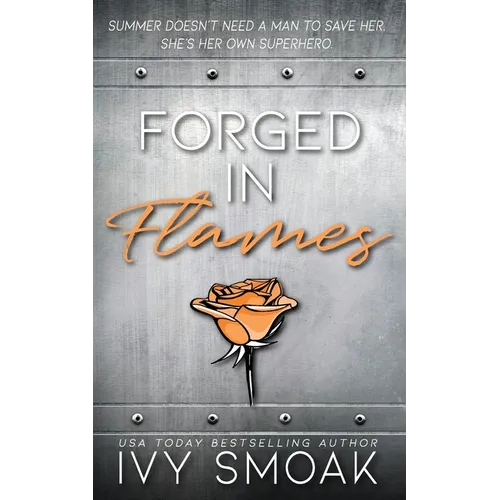 Forged in Flames