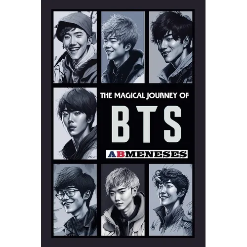 The Magical Journey of BTS