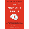 The Memory Bible: An Innovative Strategy for Keeping Your Brain Young