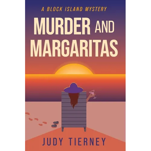 Murder and Margaritas: A Block Island Mystery
