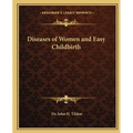Diseases of Women and Easy Childbirth