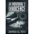 An Individual's Innocence Book III: Shadows and Dust