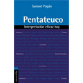 El Pentateuco: Interpretaci��n eficaz hoy