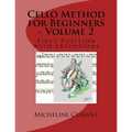 Cello Method for Beginners - Volume 2: First Position with extensions