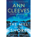 The Mill on the Shore: A George & Molly Palmer-Jones Novel
