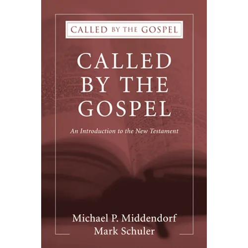Called by the Gospel