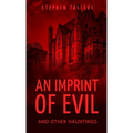 An Imprint of Evil and Other Hauntings