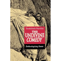The Undivine Comedy: Detheologizing Dante