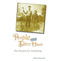 People with Dirty Hands: The Passion for Gardening