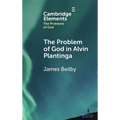 The Problem of God in Alvin Plantinga