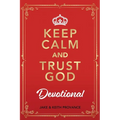 Keep Calm and Trust God Devotional