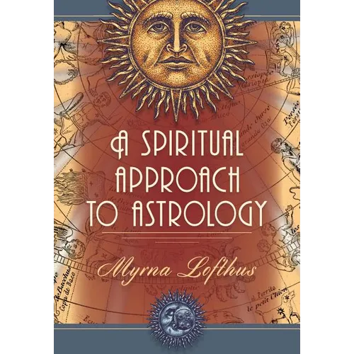 A Spiritual Approach to Astrology