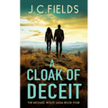 A Cloak of Deceit